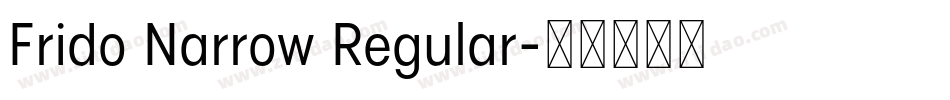 Frido Narrow Regular字体转换